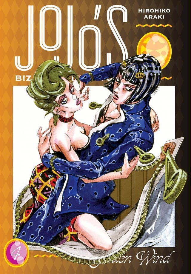  JoJo’s Bizarre Adventure: Part 5--Golden Wind, Vol. 4(Kobo/電子書)