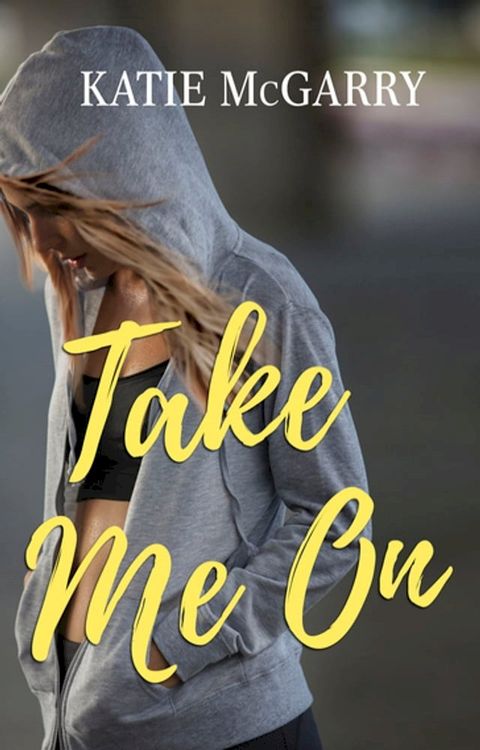 Take Me On(Kobo/電子書)