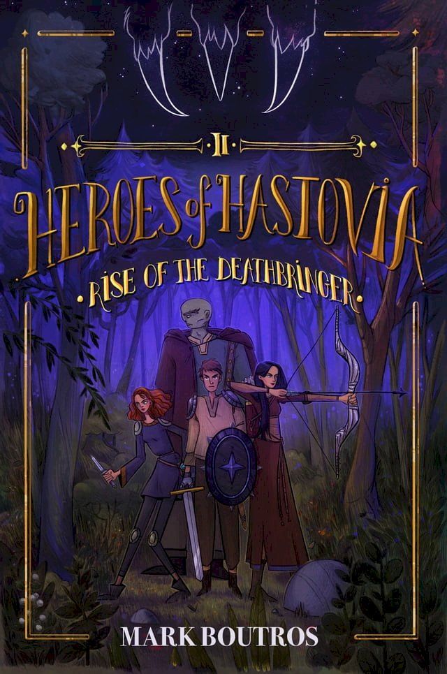  Heroes of Hastovia Book 2: Rise of the Deathbringer(Kobo/電子書)