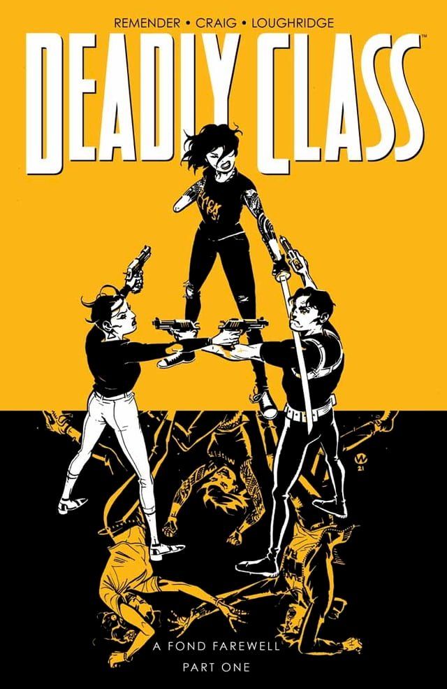  Deadly Class Vol. 11: A Fond Farewell, Part One(Kobo/電子書)