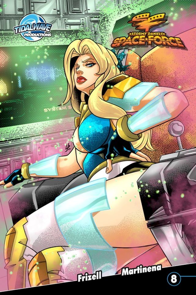  Stormy Daniels: Space Force #8(Kobo/電子書)