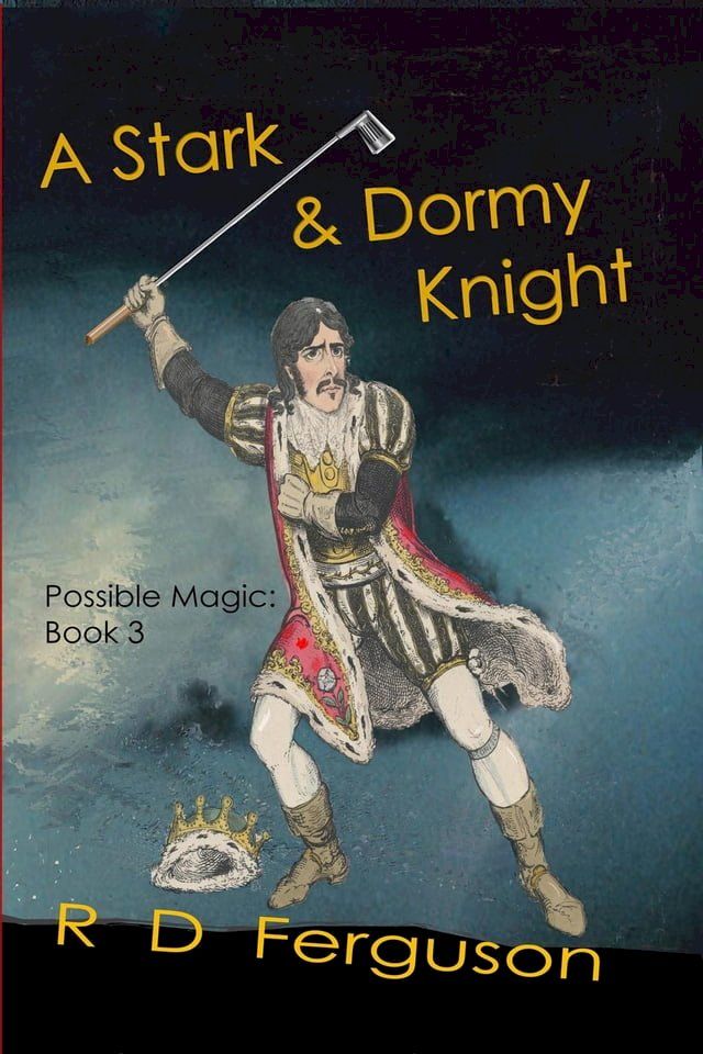  A Stark and Dormy Knight(Kobo/電子書)