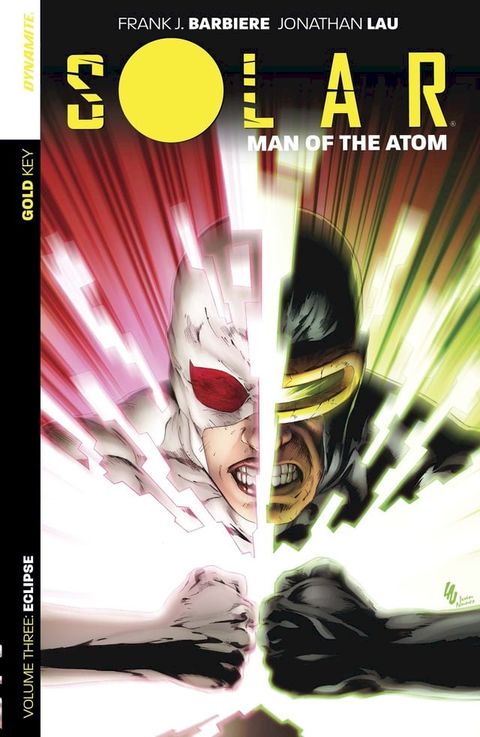 Solar: Man Of The Atom Vol. 3(Kobo/電子書)