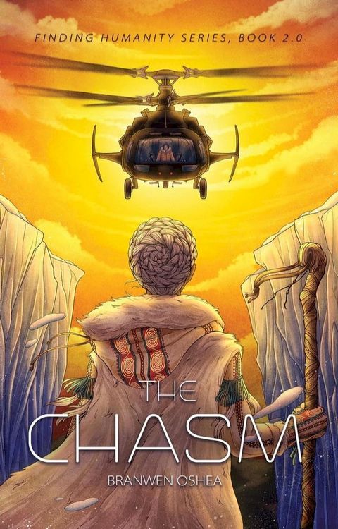 The Chasm: Book 2.0 of the Finding Humanity series(Kobo/電子書)