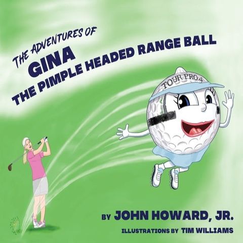 The Adventures of Gina The Pimple Headed Range Ball(Kobo/電子書)