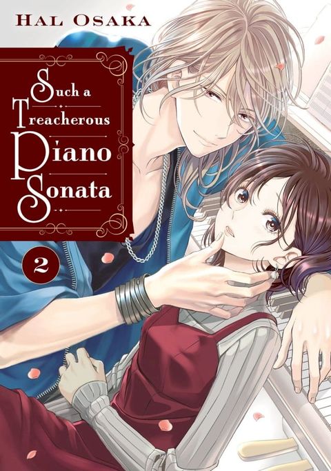 Such a Treacherous Piano Sonata 2(Kobo/電子書)