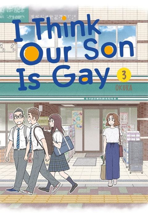 I Think Our Son Is Gay 03(Kobo/電子書)