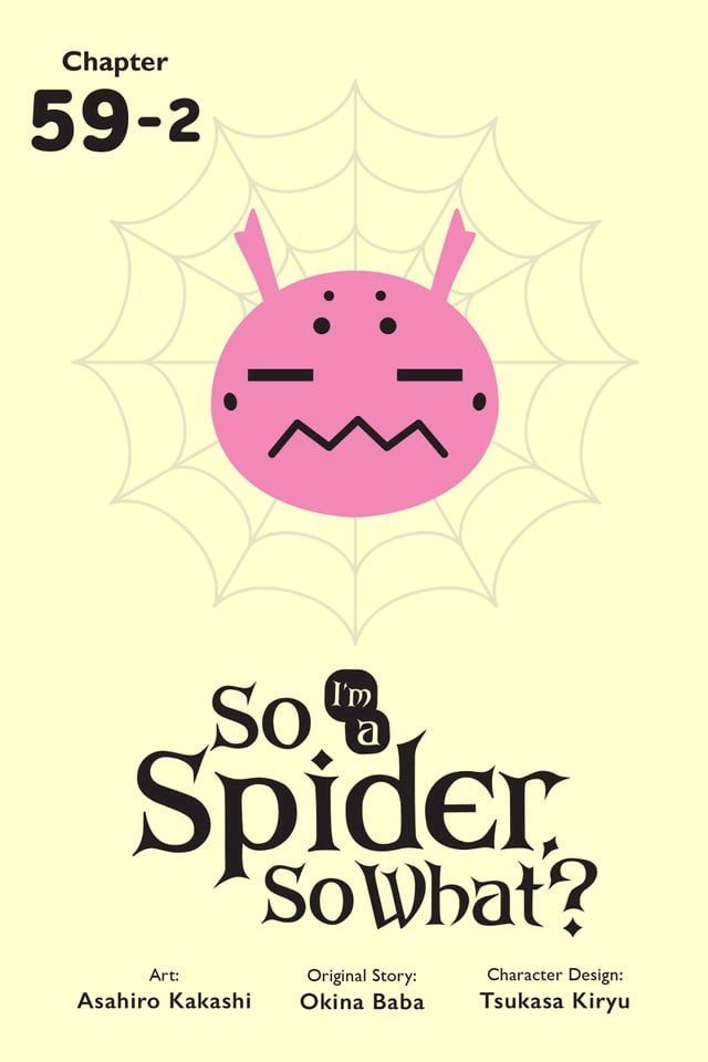  So I'm a Spider, So What?, Chapter 59.2(Kobo/電子書)