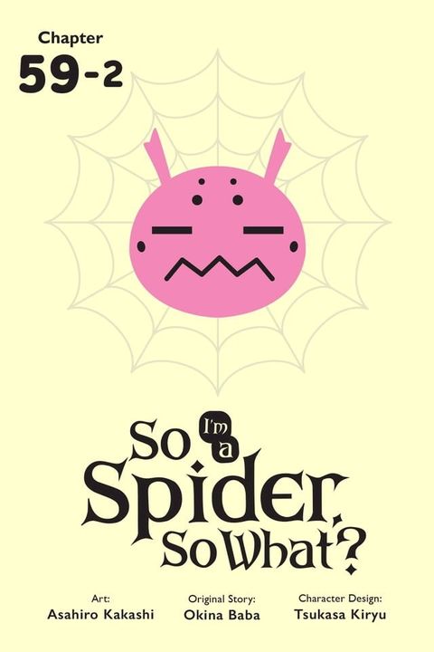 So I'm a Spider, So What?, Chapter 59.2(Kobo/電子書)