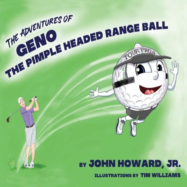  The Adventures of Geno The Pimple Headed Range Ball(Kobo/電子書)