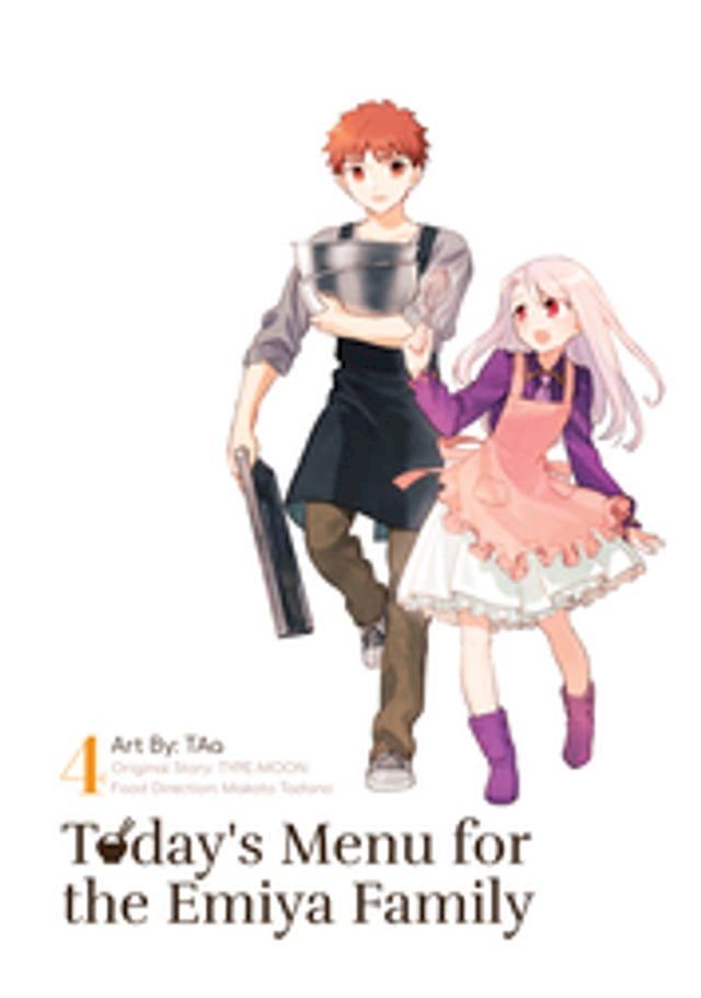  Today's Menu for the Emiya Family, Volume 4(Kobo/電子書)