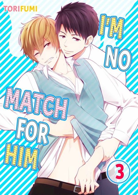 I'm No Match for Him(Kobo/電子書)