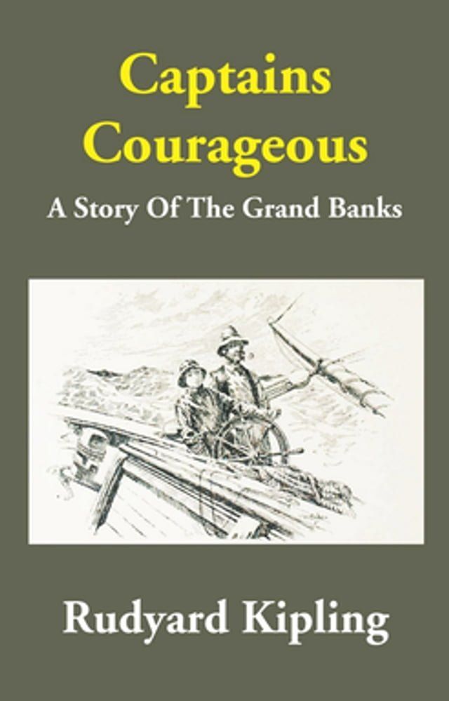  Captains Courageous A Story of the Grand Banks(Kobo/電子書)