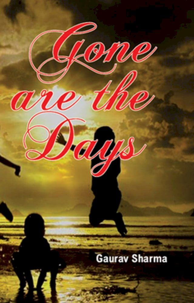  Gone Are The Days!(Kobo/電子書)