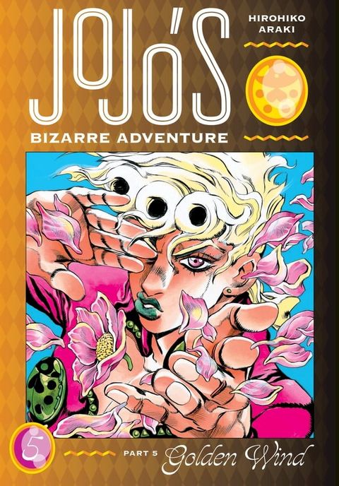 JoJo’s Bizarre Adventure: Part 5--Golden Wind, Vol. 5(Kobo/電子書)