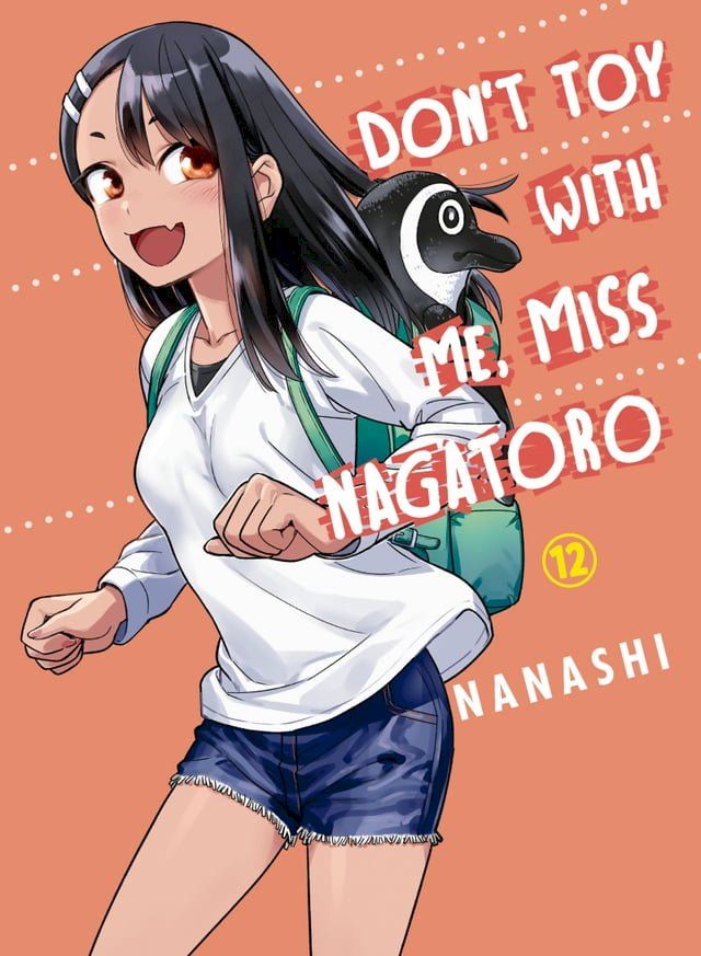  Don't Toy With Me, Miss Nagatoro 12(Kobo/電子書)