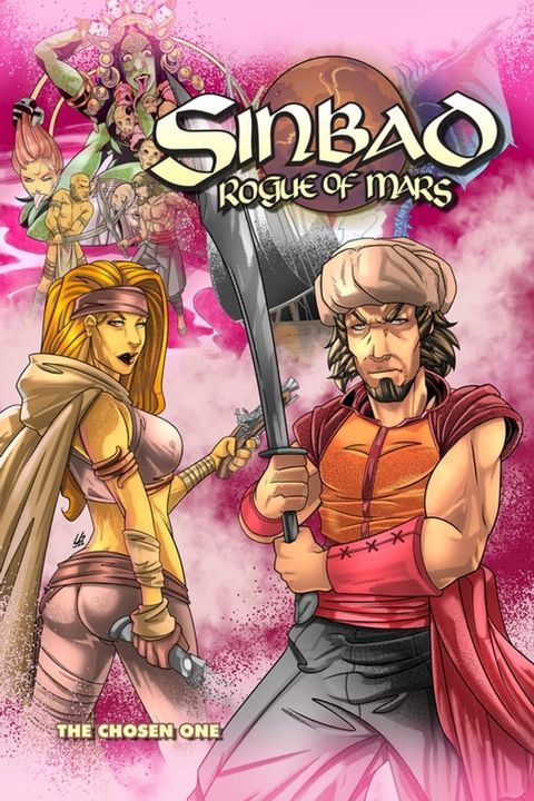 Sinbad Rogue of Mars: The Chosen One(Kobo/電子書)