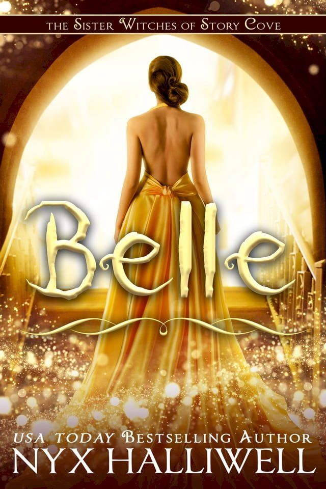  Belle, Sister Witches of Story Cove Spellbinding Cozy Mystery Series, Book 2(Kobo/電子書)