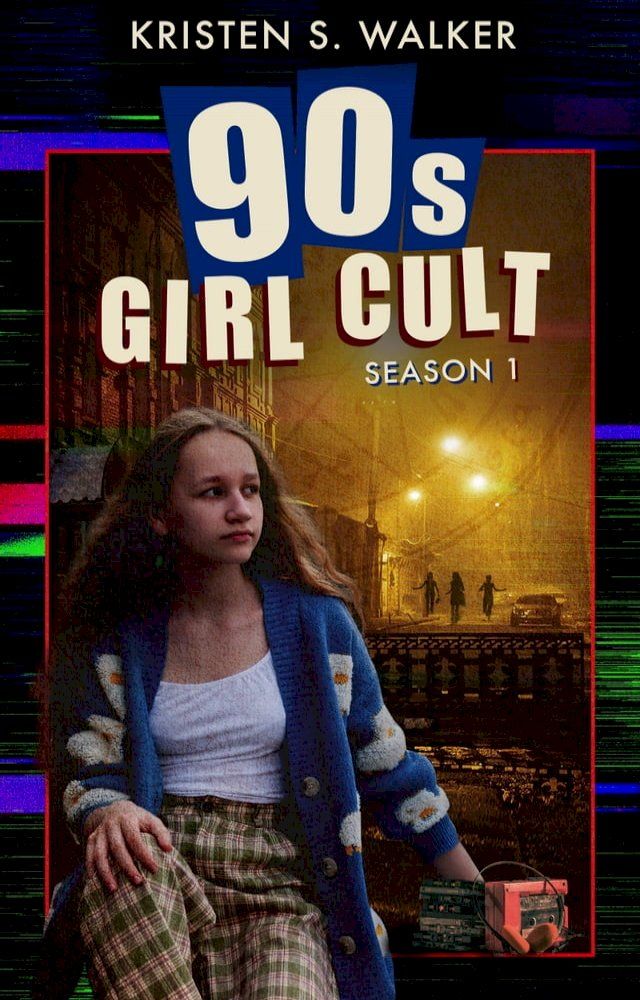  90s Girl Cult: Season 1(Kobo/電子書)