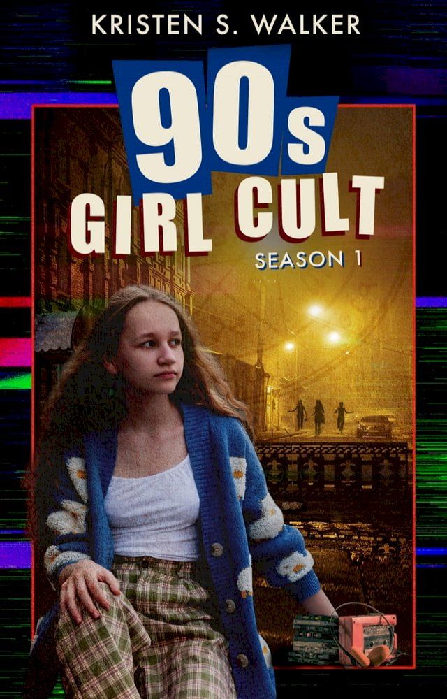  90s Girl Cult: Season 1(Kobo/電子書)