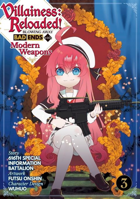 Villainess: Reloaded! Blowing Away Bad Ends with Modern Weapons (Manga) Volume 3(Kobo/電子書)