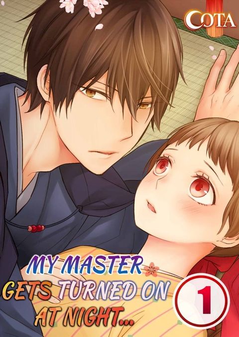 My Master Gets Turned on at Night...(Kobo/電子書)