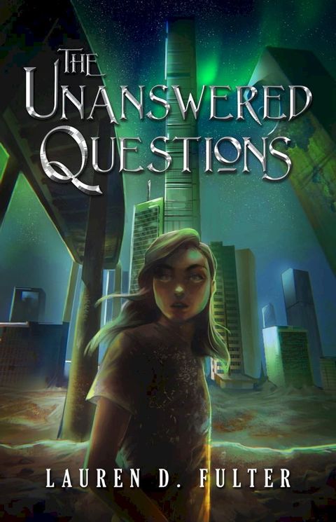 The Unanswered Questions (The Unanswered Questions Book One)(Kobo/電子書)