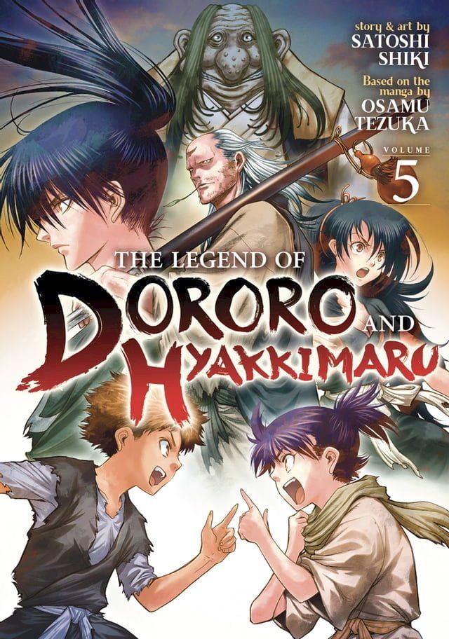  The Legend of Dororo and Hyakkimaru Vol. 5(Kobo/電子書)