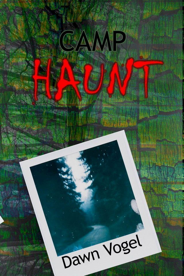  Camp Haunt(Kobo/電子書)