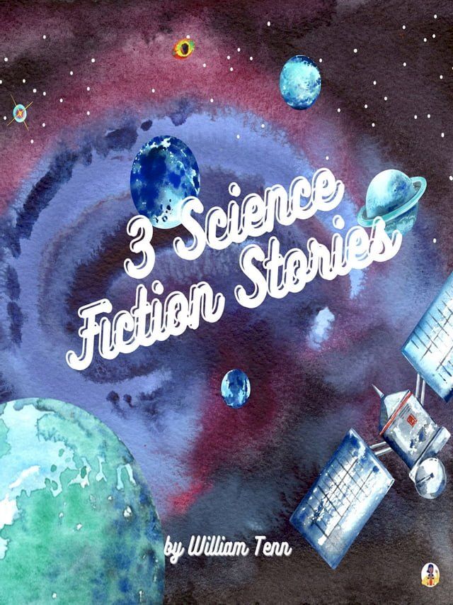  3 Science Fiction Stories(Kobo/電子書)