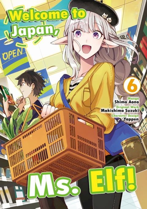 Welcome to Japan, Ms. Elf! (MANGA) Vol 6(Kobo/電子書)