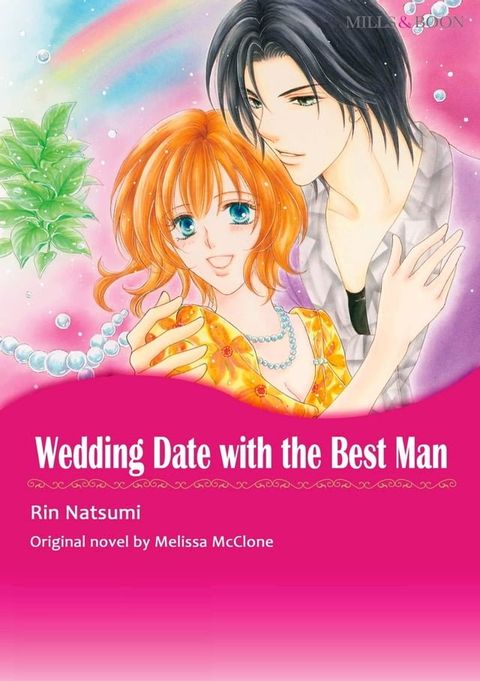 WEDDING DATE WITH THE BEST MAN(Kobo/電子書)