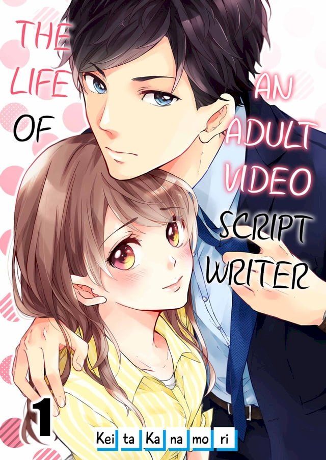  The Life of an Adult Video Script Writer(Kobo/電子書)