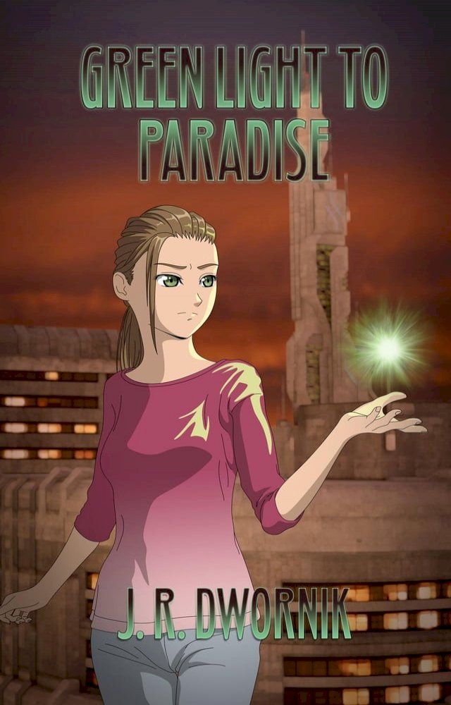  Green Light to Paradise(Kobo/電子書)