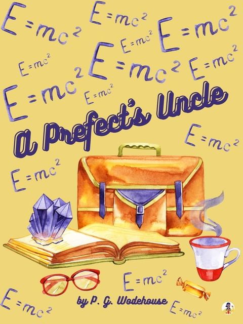 A Prefect's Uncle(Kobo/電子書)