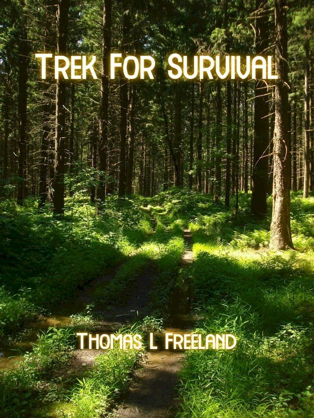  Trek For Survival(Kobo/電子書)