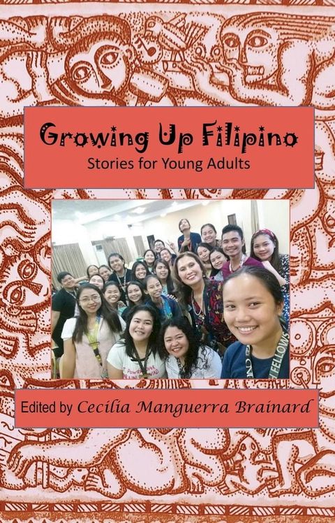 Growing Up Filipino: Stories for Young Adults(Kobo/電子書)