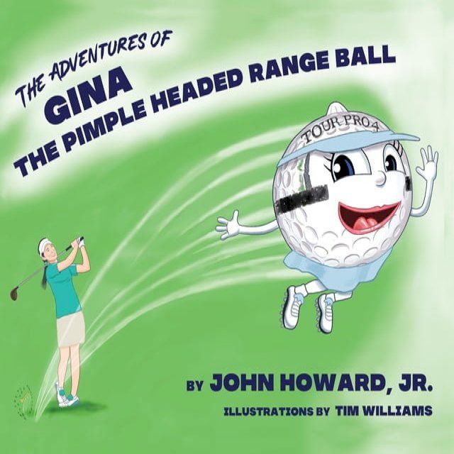  The Adventures of Gina The Pimple Headed Range Ball(Kobo/電子書)