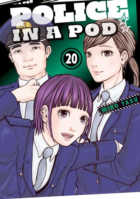 Police in a Pod 20(Kobo/電子書)