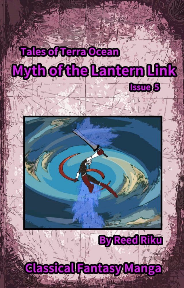  Myth of the Lantern Link Vol 5(Kobo/電子書)