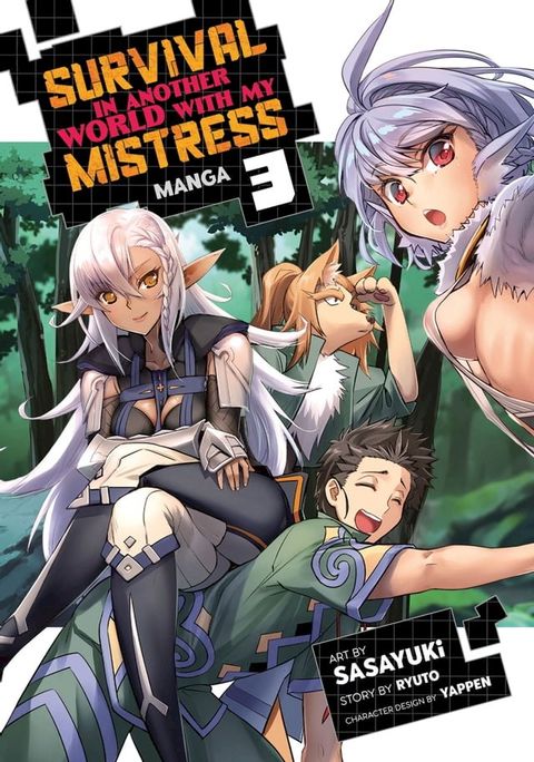 Survival in Another World with My Mistress! (Manga) Vol. 3(Kobo/電子書)