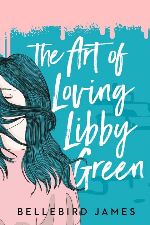 The Art of Loving Libby Green(Kobo/電子書)