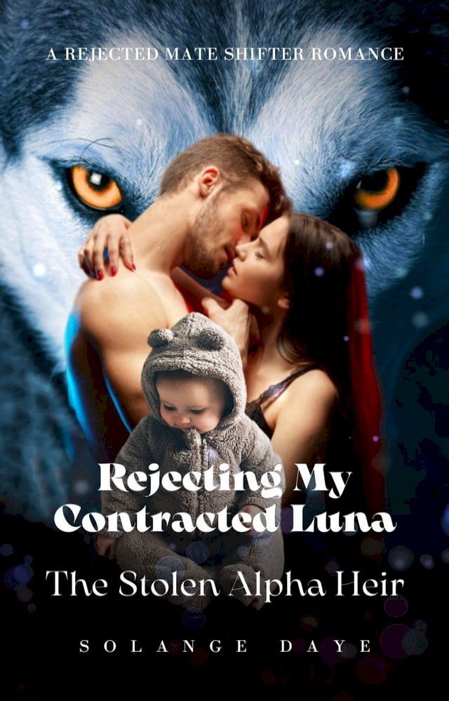  Rejecting My Contracted Luna(Kobo/電子書)