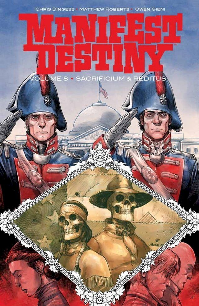  Manifest Destiny vol. 8(Kobo/電子書)