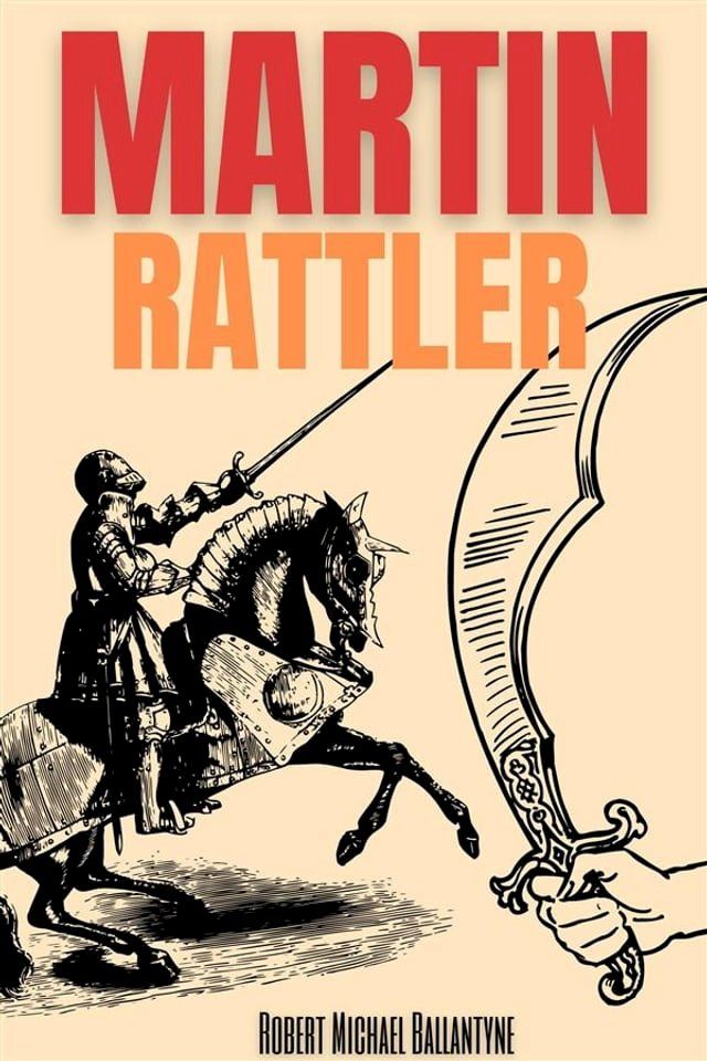  Martin Rattler (Annotated)(Kobo/電子書)