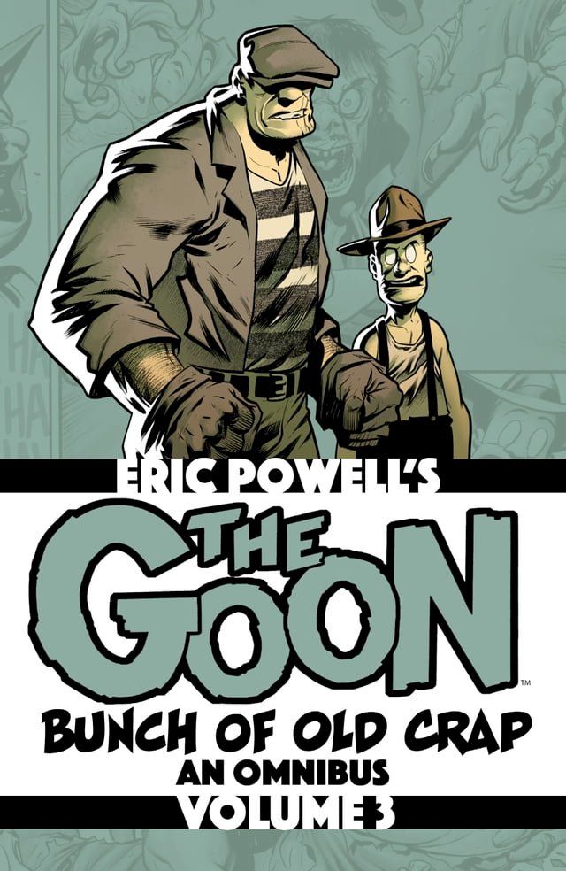  The Goon Vol. 3: Bunch of Old Crap, an Omnibus(Kobo/電子書)