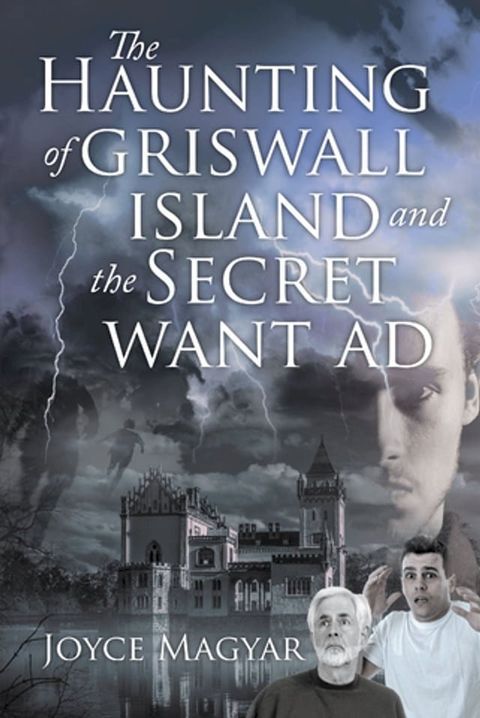 The Haunting of Griswall Island and The Secret Want Ad(Kobo/電子書)