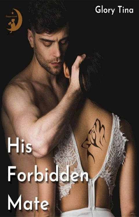 His Forbidden Mate(Kobo/電子書)