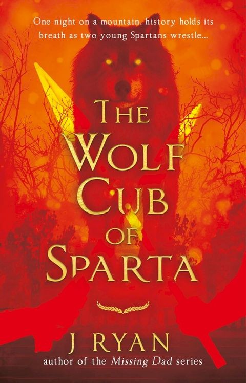 The Wolf Cub of Sparta(Kobo/電子書)