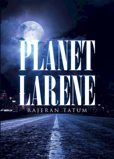 Planet Larene(Kobo/電子書)